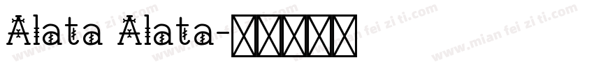 Alata Alata字体转换